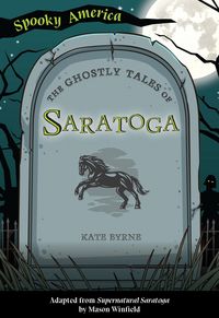 Produktbild: Ghostly Tales of Saratoga