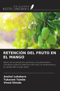 Produktbild: RETENCI&Oacute;N DEL FRUTO EN EL MANGO