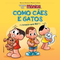 Produktbild: Turma da M&ocirc;nica e Nico: Como C&atilde;es e Gatos