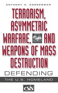 Produktbild: Terrorism, Asymmetric Warfare, and Weapons of Mass Destruction