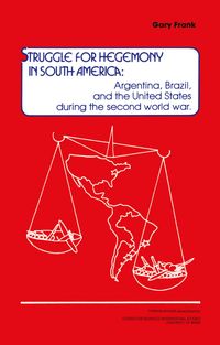 Produktbild: Struggle for Hegemony in South America