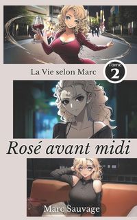 Produktbild: Ros&eacute; avant midi