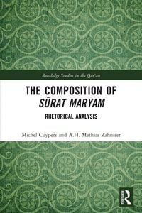 Produktbild: The Composition of Sūrat Maryam