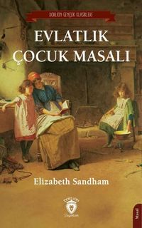 Produktbild: Evlatlik Cocuk Masali