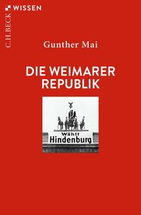 Produktbild: Die Weimarer Republik