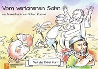 Produktbild: Mal die Bibel bunt - Vom verlorenen Sohn