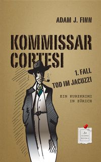 Produktbild: Kommissar Cortesi - Tod im Jacuzzi
