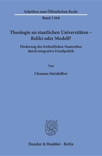 Produktbild: Theologie an staatlichen Universit&auml;ten &ndash; Relikt oder Modell?