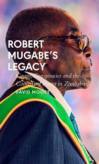Produktbild: Moore, D: Robert Mugabe's Legacy