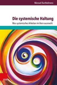 Produktbild: Die systemische Haltung