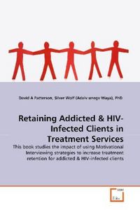 Produktbild: Patterson, D: Retaining Addicted