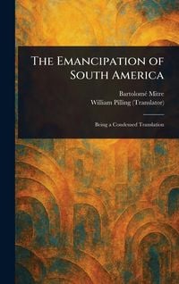Produktbild: The Emancipation of South America