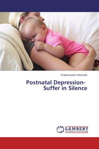 Produktbild: Postnatal Depression- Suffer in Silence