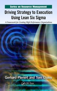 Produktbild: Driving Strategy to Execution Using Lean Six Sigma