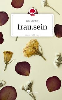 Produktbild: Frau.sein. Life is a Story - story.one