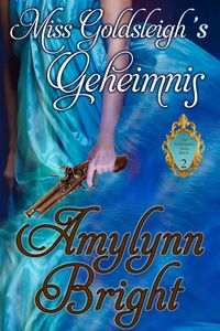 Produktbild: Miss Goldsleigh&acute;s Geheimnis (Die Geheimnis Serie)