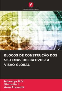 Produktbild: BLOCOS DE CONSTRU&Ccedil;&Atilde;O DOS SISTEMAS OPERATIVOS: A VIS&Atilde;O GLOBAL