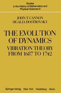 Produktbild: The Evolution of Dynamics: Vibration Theory from 1687 to 1742