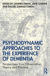 Produktbild: Psychodynamic Approaches to the Experience of Dementia