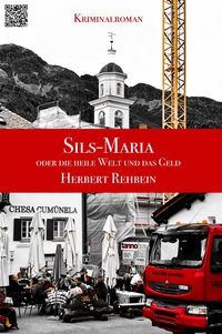 Produktbild: Sils-Maria oder die heile Welt und das Geld