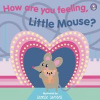 Produktbild: Press, D: How Are You Feeling, Little Mouse?