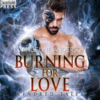 Produktbild: Burning for Love - A Kindred Tales Novel