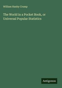 Produktbild: The World in a Pocket Book, or Universal Popular Statistics