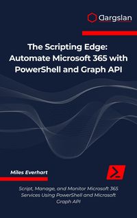 Produktbild: Automate Microsoft 365 with PowerShell and Graph API