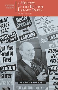 Bild vom Artikel A History of the British Labour Party vom Autor Andrew Thorpe