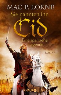 Bild vom Artikel Sie nannten ihn Cid. Eine spanische Legende vom Autor Mac P. Lorne