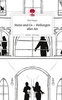 Produktbild: Stone und Co. - Heilungen aller Art. Life is a Story - story.one