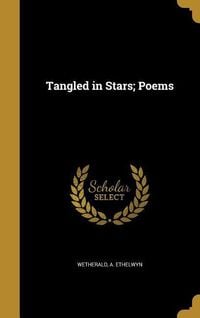 Produktbild: Tangled in Stars Poems