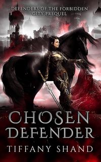 Produktbild: Chosen Defender (Defenders of the Forbidden City, #0.5)