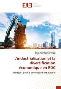 Produktbild: L'industrialisation et la diversification &eacute;conomique en RDC