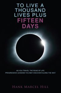 Produktbild: To Live a Thousand Lives Plus Fifteen Days