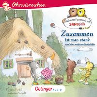 Produktbild: Nach einer Figurenwelt von Janosch. Zusammen ist man stark und eine weitere Geschichte