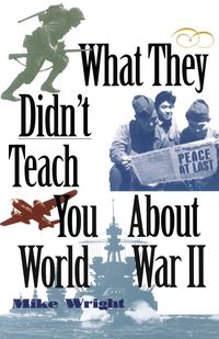 Produktbild: What They Didn't Teach You About World War II