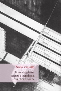 Produktbild: Breve viaggio tra scienza e tecnologia, con etica e donne