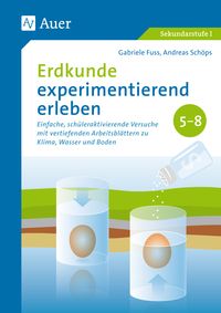 Bild vom Artikel Erdkunde experimentierend erleben 5-8 vom Autor Gabriele Fuss