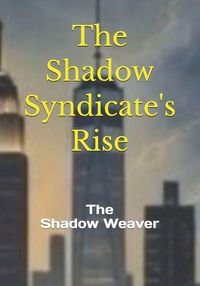 Produktbild: The Shadow Syndicate's Rise