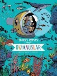 Produktbild: Okyanuslar Hubert Reeves Anlatiyor