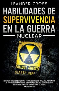 Produktbild: Habilidades De Supervivencia En La Guerra Nuclear