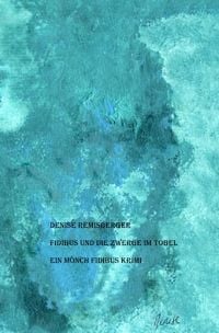 Produktbild: Ein M&ouml;nch Fidibus Krimi / Fidibus und die Zwerge im Tobel