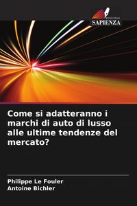 Produktbild: Come si adatteranno i marchi di auto di lusso alle ultime tendenze del mercato?