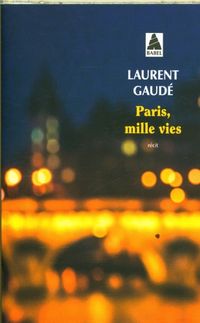 Produktbild: Paris, mille vies : r&eacute;cit