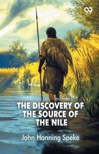 Produktbild: The Discovery Of The Source Of The Nile