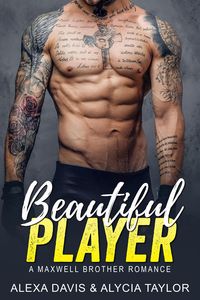 Produktbild: Beautiful Player (Maxwell Brothers Romance Series, #10)