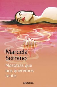 Produktbild: Nosotras que nos queremos tanto