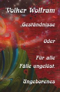 Produktbild: Gest&auml;ndnisse / Gest&auml;ndnisse Oder F&uuml;r alle F&auml;lle ungel&ouml;st.