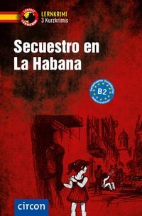 Bild vom Artikel Secuestro en La Habana. Spanisch B2 vom Autor Mario Martín